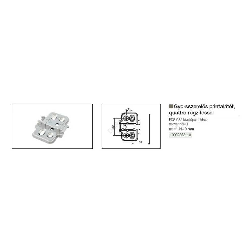 Kép 2/4 - PÁNTALÁTÉT FDS C82 KLIPPES, 0 mm QUATTRO RÖGZÍTÉSES CSAVAR NÉLKÜL NIKKEL