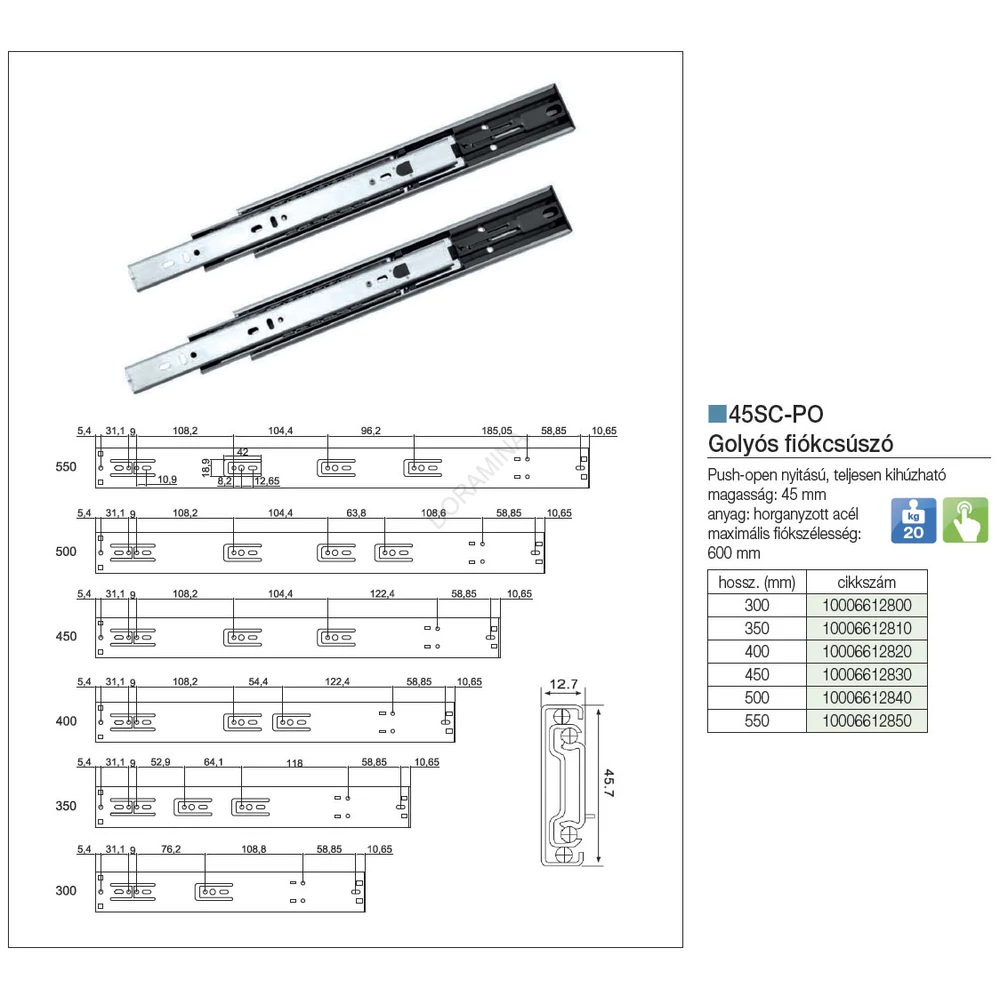Kép 2/2 - GOLYÓS FIÓKCSÚSZÓ 45SC-PO 45mm PUSH-OPEN 450mm TEHERB.:20kg ACÉL